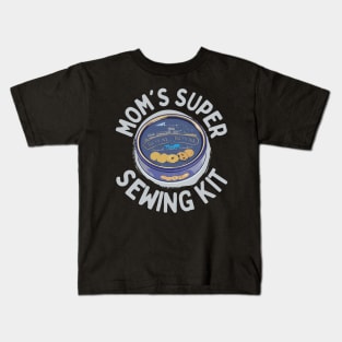 Mom's Super Sewing Kit Kids T-Shirt